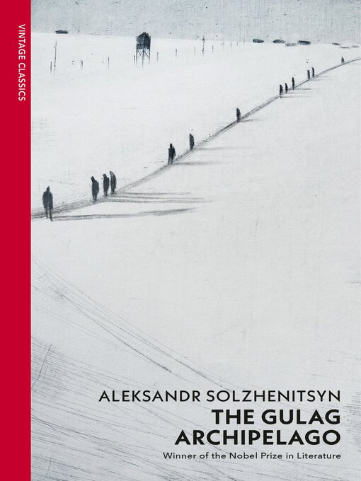 Title details for The Gulag Archipelago by Aleksandr Solzhenitsyn - Available